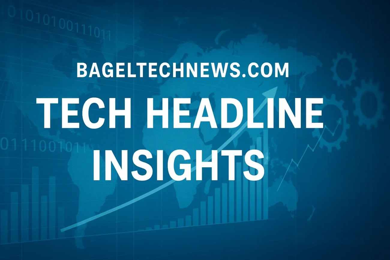 BagelTechNews.com Tech News