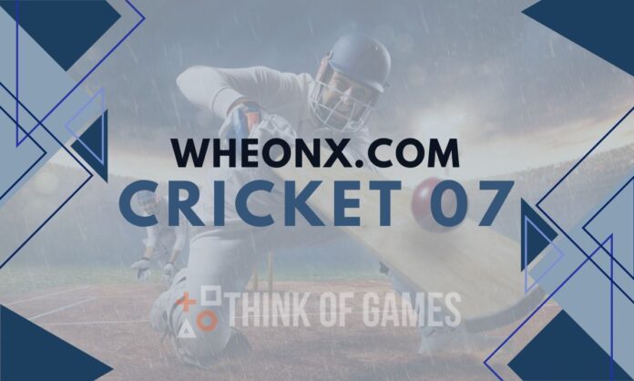 Wheonx.com Cricket 07