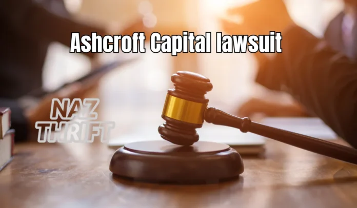 Ashcroft Capital Lawsuit